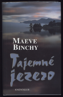 Binchy, Maeve - Tajemné jezero
