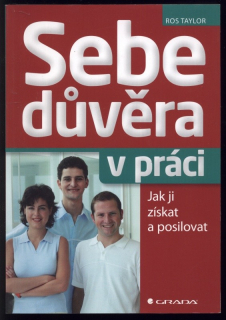 Taylor, Ros - Sebedůvěra v práci