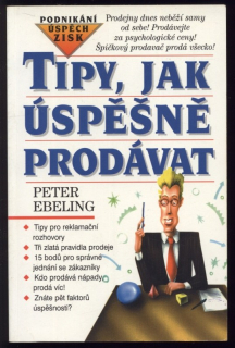 Ebeling, Peter - Tipy, jak úspěšně prodávat