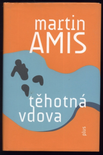 Amis, Martin - Těhotná vdova
