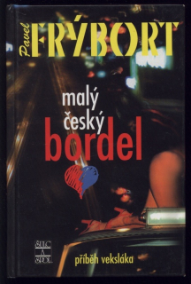 Frýbort, Pavel - Vekslák 2 aneb Malý český bordel