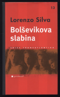 Silva, Lorenzo - Bolševikova slabina