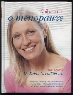 Phillipsová, Robin N. (ed.) - Kniha knih o menopauze