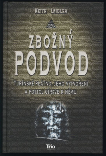 Laidler, Keith - Zbožný podvod