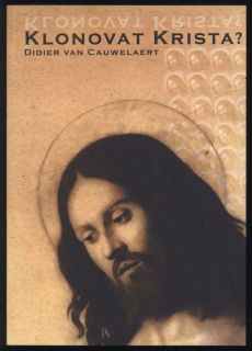 Cauwelaert, Didier van - Klonovat Krista?