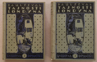 Féval, Paul - Tajnosti Londýna 1-2 (komplet)