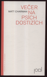 Charman, Matt - Večer na psích dostizích