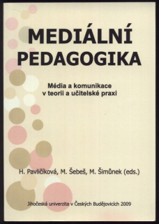 Pavličíková, H.; Šebeš, M.; Šimůnek, M. - Mediální pefagogika