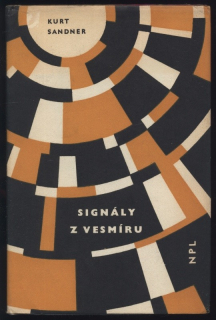 Sandner, Kurt - Signály z vesmíru