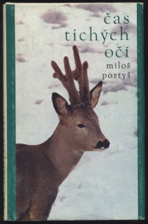 Portyš, Miloš - Čas tichých očí