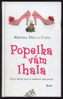 Cassa, Brenda Della - Popelka vám lhala