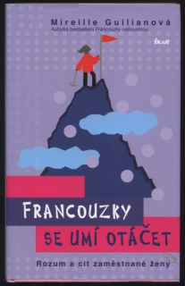Guilianová, Mireille - Francouzky se umí otáčet