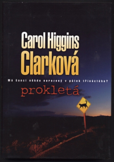 Clarková, Carol Higgins - Prokletá