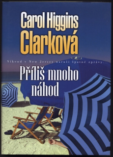 Clarková, Carol Higgins - Příliš mnoho náhod