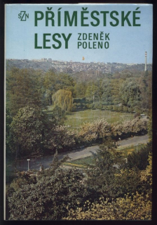 Poleno, Zdeněk - Příměstské lesy