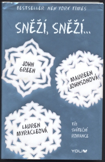 Green, John; Johnsonová, Maureen; Myracleová, Lauren - Sněží, sněží