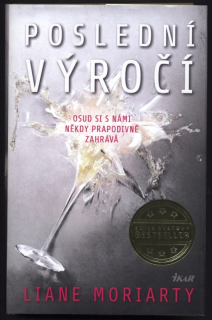 Moriarty, Liane - Poslední výročí