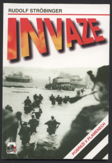 Ströbinger, Rudolf - Invaze