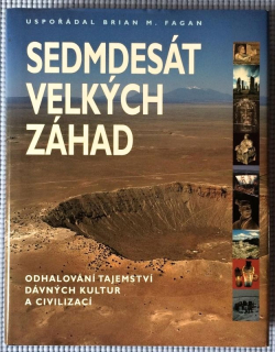 Fagan, Brian M. - Sedmdesát velkých záhad