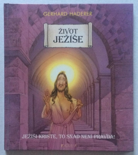 Haderer, Gerhard - Život Ježíše