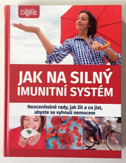 Kolektiv autorů - Jak na silný imunitní systém