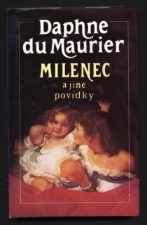 Du Maurier, Daphne - Milenec a jiné povídky
