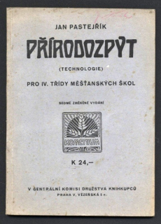 Pastejřík, Jan - Přírodozpyt (technologie) pro IV. třídy měšťanských škol