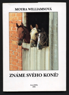 Williamsová, Moyra - Známe svého koně?