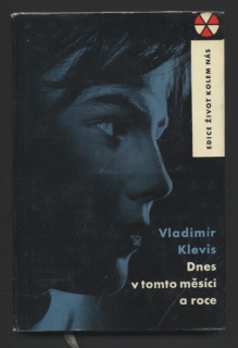 Klevis, Vladimír - Dnes v tomto měsíci