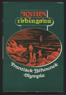 Běhounek, František - Kniha Robinzonů