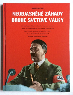 Jackson, Robert - Neobjasněné záhady druhé světové války