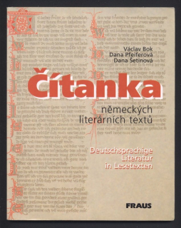 Bok, Václav; Pfeiferová, Dana; Šetinová, Dana - Čítanka německých literárních textů