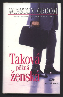 Groom, Winston - Taková pěkná ženská