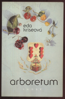 Kriseová, Eda - Arboretum