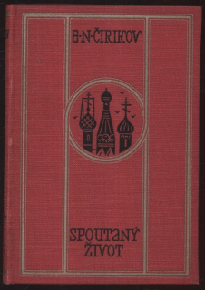 Čirikov, Jevgenij Nikolajevič - Spoutaný život