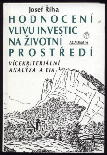 Říha, Josef - Hodnocení vlivu investic na životní prostředí