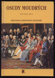 Halada, Jan - Osudy moudrých - Průvodce evropským myšlením