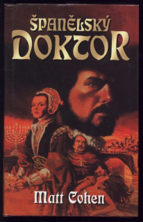 Cohen, Matt - Španělský doktor