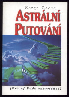Georg, Serge - Astrální putování