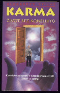 Svijaš, Alexander - Karma, život bez konfliktů
