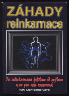 Montgomeryová, Ruth - Záhady reinkarnace