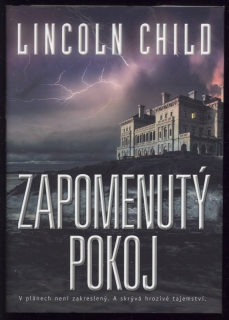 Child, Lincoln - Zapomenutý pokoj