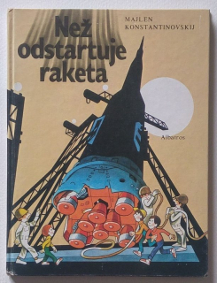Konstantinovskij, Majlen - Než odstartuje raketa