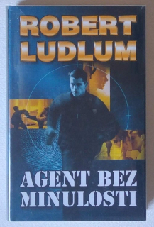 Ludlum, Robert - Agent bez minulosti