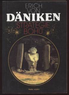 Däniken, Erich von - Strategie bohů