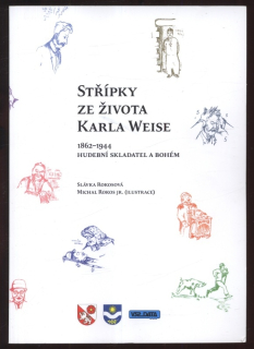Rokosová, Slávka - Střípky ze života Karla Weise