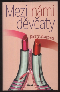 Scottová, Kirsty - Mezi námi děvčaty