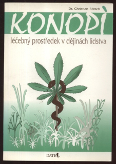 Rätsch, Christian - Konopí - léčebný prostředek v dějinách