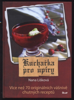 Lišková, Nana - Kuchařka pro upíry