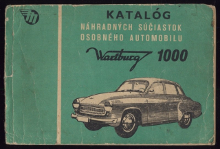 Katalóg náhradných súčiastok osobného automobilu Wartburg 1000 (slovensky)